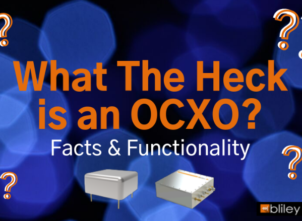 OCXO恒溫晶體振蕩器的介紹Bliley